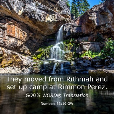 Picture 03 - Numbers 33:19 GW - They moved from Rithmah and set up camp at Rimmon - Bible Verse Picture