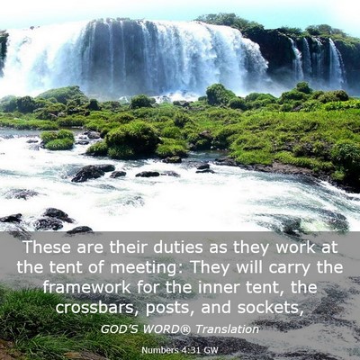 Picture 03 - Numbers 4:31 GW - These are their duties as they work at the tent - Bible Verse Picture