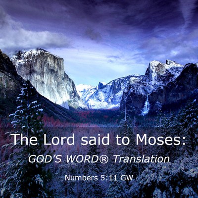 Picture 03 - Numbers 5:11 GW - The Lord said to - Bible Verse Picture