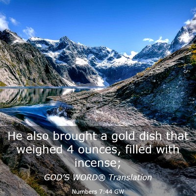 Picture 03 - Numbers 7:44 GW - He also brought a gold dish that weighed 4 - Bible Verse Picture