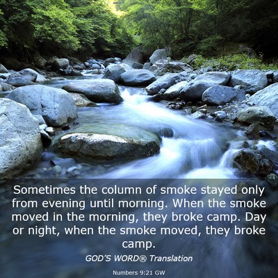 Picture 03 - Numbers 9:21 GW - Sometimes the column of smoke stayed only from - Bible Verse Picture