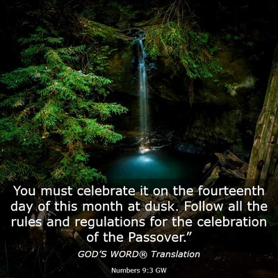 Picture 03 - Numbers 9:3 GW - You must celebrate it on the fourteenth day of - Bible Verse Picture