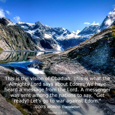 Picture 03 - Obadiah 1:1 GW - This is the vision of Obadiah. This is what the - Bible Verse Picture