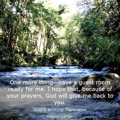 Picture 03 - Philemon 1:22 GW - One more thing—have a guest room ready for me. - Bible Verse Picture