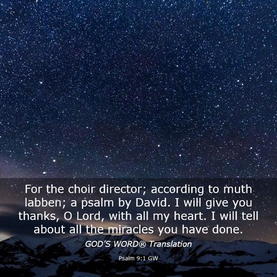 Picture 03 - Psalm 9:1 GW - For the choir director; according to muth labben; - Bible Verse Picture
