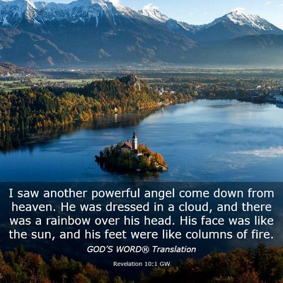 Picture 03 - Revelation 10:1 GW - I saw another powerful angel come down from - Bible Verse Picture