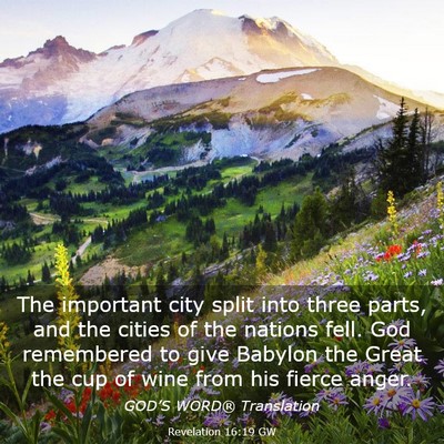 Picture 03 - Revelation 16:19 GW - The important city split into three parts, and - Bible Verse Picture