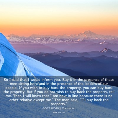 Picture 03 - Ruth 4:4 GW - So I said that I would inform you. Buy it in the - Bible Verse Picture