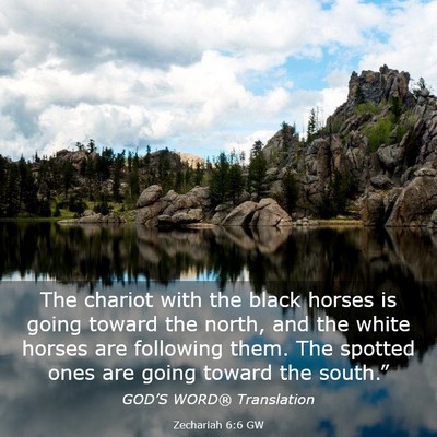 Picture 03 - Zechariah 6:6 GW - The chariot with the black horses is going toward - Bible Verse Picture