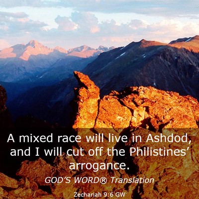 Picture 03 - Zechariah 9:6 GW - A mixed race will live in Ashdod, and I will cut - Bible Verse Picture