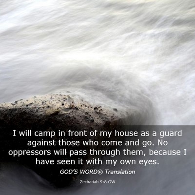 Picture 03 - Zechariah 9:8 GW - I will camp in front of my house as a guard - Bible Verse Picture