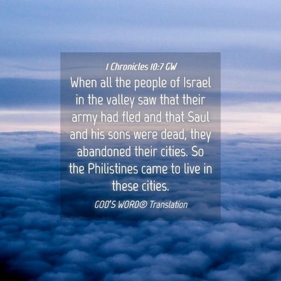 Picture 04 - 1 Chronicles 10:7 GW - When all the people of Israel in the valley saw - Bible Verse Picture