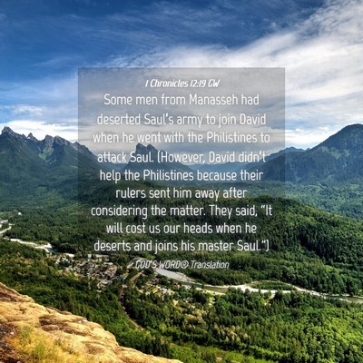 Picture 04 - 1 Chronicles 12:19 GW - Some men from Manasseh had deserted Saul’s army - Bible Verse Picture