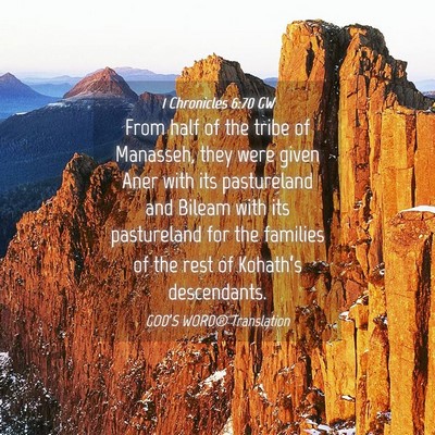 Picture 04 - 1 Chronicles 6:70 GW - From half of the tribe of Manasseh, they were - Bible Verse Picture