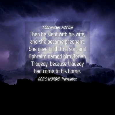 Picture 04 - 1 Chronicles 7:23 GW - Then he slept with his wife, and she became - Bible Verse Picture
