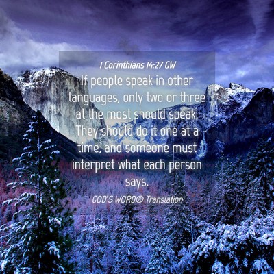 Picture 04 - 1 Corinthians 14:27 GW - If people speak in other languages, only two or - Bible Verse Picture