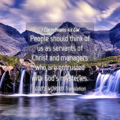 Picture 04 - 1 Corinthians 4:1 GW - People should think of us as servants of Christ - Bible Verse Picture