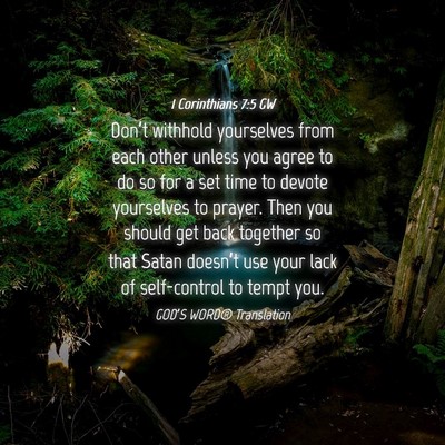 Picture 04 - 1 Corinthians 7:5 GW - Don’t withhold yourselves from each other - Bible Verse Picture