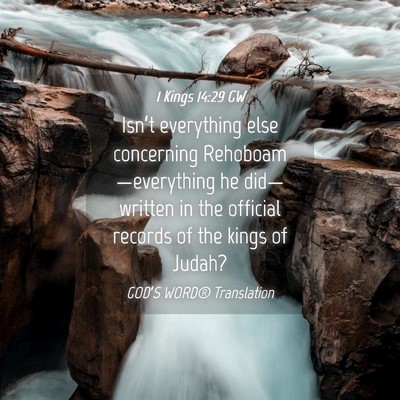 Picture 04 - 1 Kings 14:29 GW - Isn’t everything else concerning - Bible Verse Picture