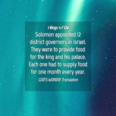Picture 04 - 1 Kings 4:7 GW - Solomon appointed 12 district governors in - Bible Verse Picture
