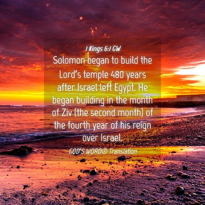 Picture 04 - 1 Kings 6:1 GW - Solomon began to build the Lord’s temple 480 - Bible Verse Picture
