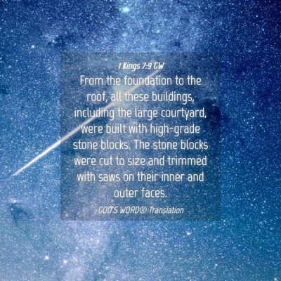Picture 04 - 1 Kings 7:9 GW - From the foundation to the roof, all these - Bible Verse Picture