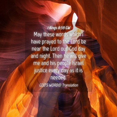 Picture 04 - 1 Kings 8:59 GW - May these words which I have prayed to the Lord - Bible Verse Picture