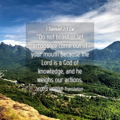 Picture 04 - 1 Samuel 2:3 GW - “Do not boast or let arrogance come out of your - Bible Verse Picture