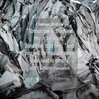 Picture 04 - 1 Samuel 20:18 GW - “Tomorrow is the New Moon Festival,” Jonathan - Bible Verse Picture