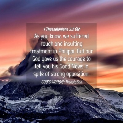Picture 04 - 1 Thessalonians 2:2 GW - As you know, we suffered rough and insulting - Bible Verse Picture