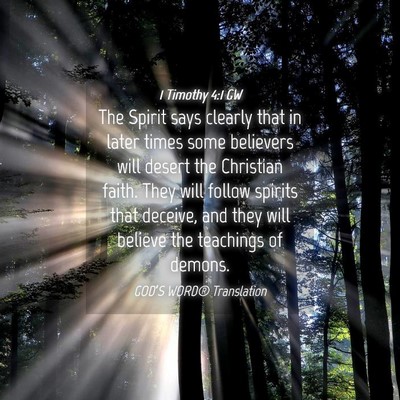 Picture 04 - 1 Timothy 4:1 GW - The Spirit says clearly that in later times some - Bible Verse Picture