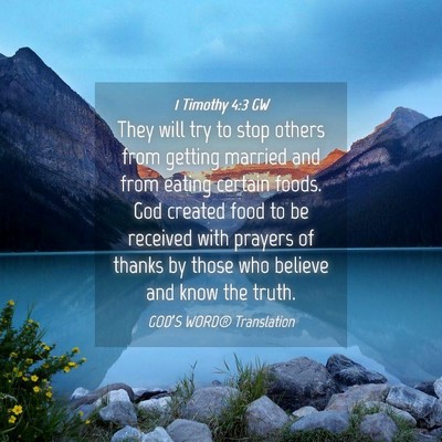 Picture 04 - 1 Timothy 4:3 GW - They will try to stop others from getting married - Bible Verse Picture