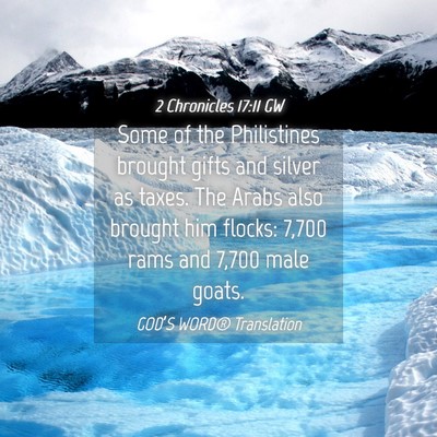 Picture 04 - 2 Chronicles 17:11 GW - Some of the Philistines brought gifts and silver - Bible Verse Picture