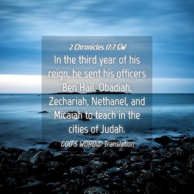 Picture 04 - 2 Chronicles 17:7 GW - In the third year of his reign, he sent his - Bible Verse Picture