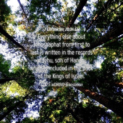Picture 04 - 2 Chronicles 20:34 GW - Everything else about Jehoshaphat from first to - Bible Verse Picture