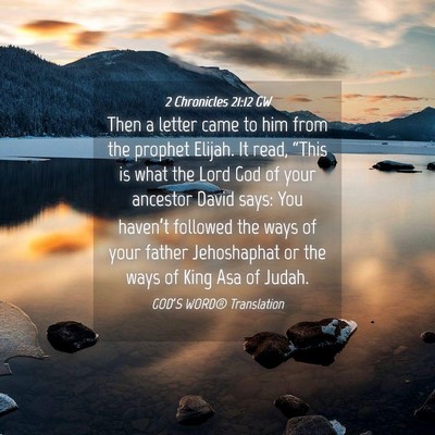Picture 04 - 2 Chronicles 21:12 GW - Then a letter came to him from the prophet - Bible Verse Picture