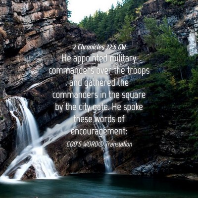 Picture 04 - 2 Chronicles 32:6 GW - He appointed military commanders over the troops - Bible Verse Picture