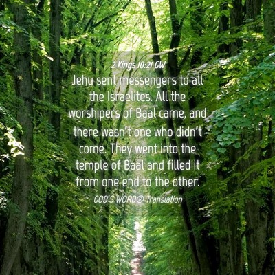 Picture 04 - 2 Kings 10:21 GW - Jehu sent messengers to all the Israelites. All - Bible Verse Picture