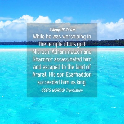 Picture 04 - 2 Kings 19:37 GW - While he was worshiping in the temple of his god - Bible Verse Picture