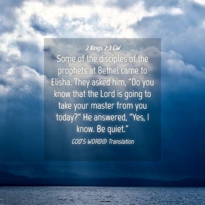 Picture 04 - 2 Kings 2:3 GW - Some of the disciples of the prophets at Bethel - Bible Verse Picture