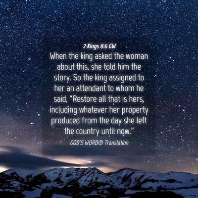 Picture 04 - 2 Kings 8:6 GW - When the king asked the woman about this, she - Bible Verse Picture