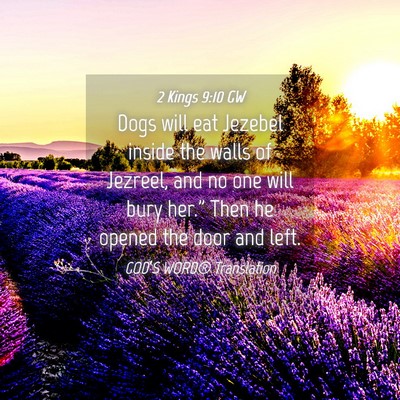 Picture 04 - 2 Kings 9:10 GW - Dogs will eat Jezebel inside the walls of - Bible Verse Picture