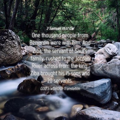 Picture 04 - 2 Samuel 19:17 GW - One thousand people from Benjamin were with him. - Bible Verse Picture
