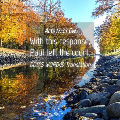 Picture 04 - Acts 17:33 GW - With this response, Paul left the - Bible Verse Picture