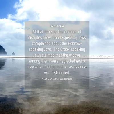 Picture 04 - Acts 6:1 GW - At that time, as the number of disciples grew, - Bible Verse Picture