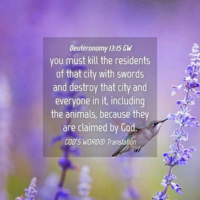 Picture 04 - Deuteronomy 13:15 GW - you must kill the residents of that city with - Bible Verse Picture