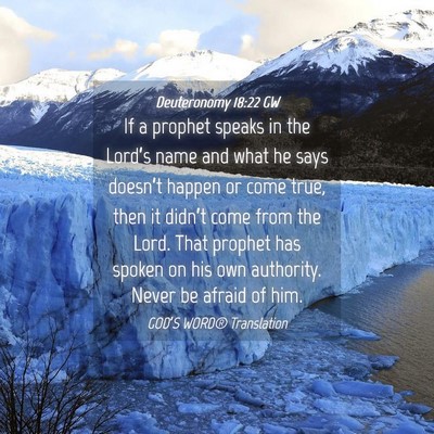 Picture 04 - Deuteronomy 18:22 GW - If a prophet speaks in the Lord’s name and what - Bible Verse Picture