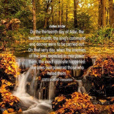 Picture 04 - Esther 9:1 GW - On the thirteenth day of Adar, the twelfth month, - Bible Verse Picture