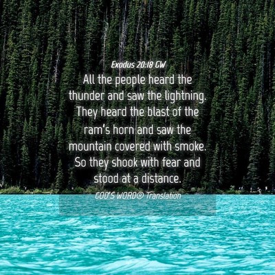 Picture 04 - Exodus 20:18 GW - All the people heard the thunder and saw the - Bible Verse Picture