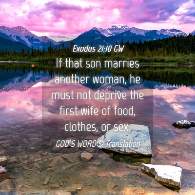 Picture 04 - Exodus 21:10 GW - If that son marries another woman, he must not - Bible Verse Picture